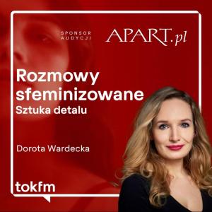 Rozmowy sfeminizowane | Dorota Wardecka